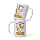 Live Laugh Love Chickens Funny Chicken Coffee Mug, White, 15 oz, front view